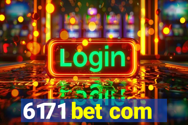 6171 bet com